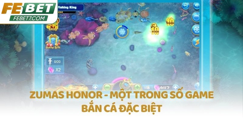 Zumas Honor - Một trong số game bắn cá đặc biệt