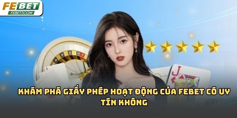 Febet có uy tín không? Phân tích chi tiết từ góc nhìn Febet