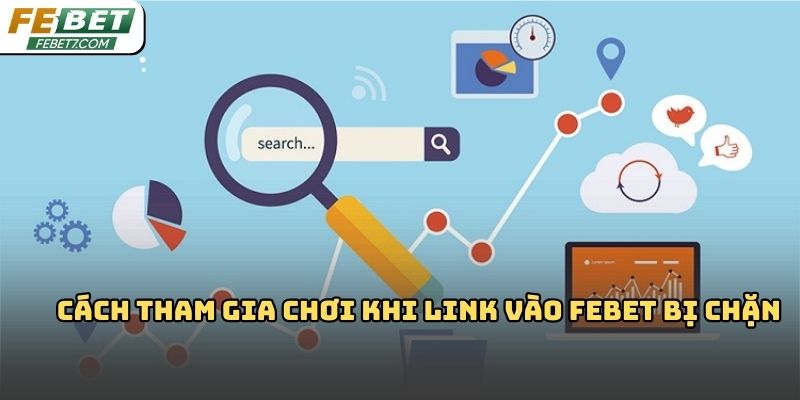 Link vào Febet: Hướng dẫn truy cập nhanh 2026